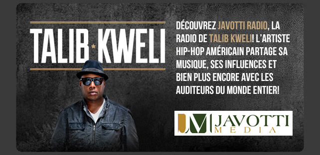 Javotti Radio, le rappeur américain Talib Kweli partage sa musique