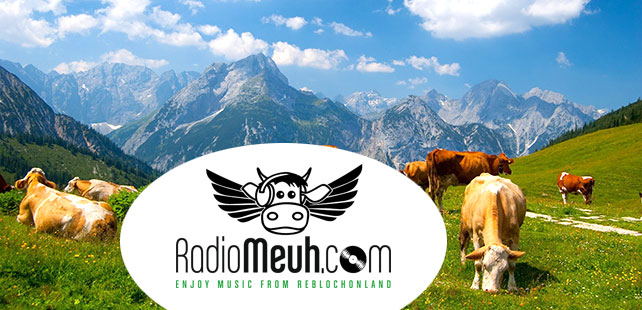 Radio Meuh… Let’s enjoy music from reblochonland !