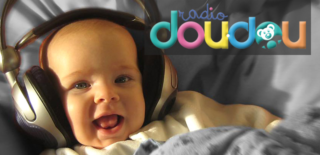 Désormais, les bébés écoutent Radio Doudou !