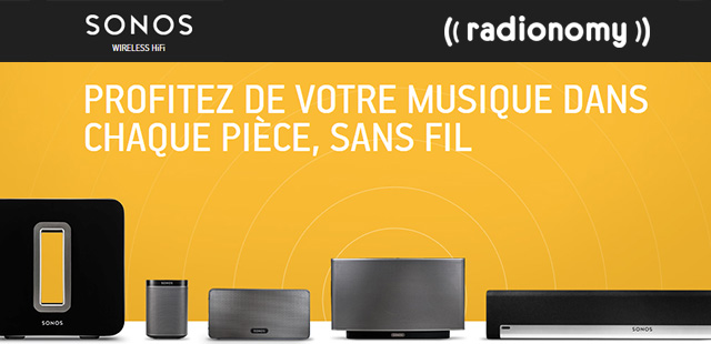 Sonos diffuse désormais les radios digitales de Radionomy