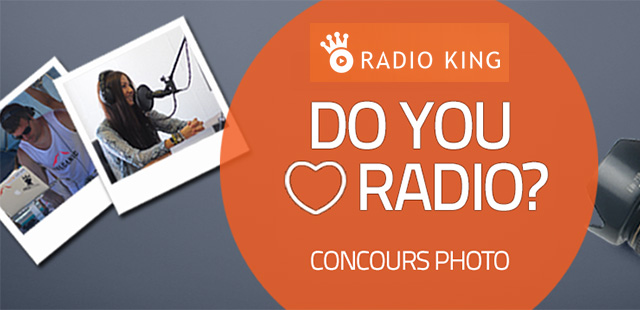 Radio King lance un concours photo avec de superbes lots à gagner !