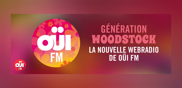 OÜI FM Génération Woodstock, la webradio Flower Power