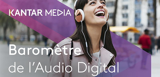 L’activité publicitaire sur la radio digitale en 2019 avec Kantar Media