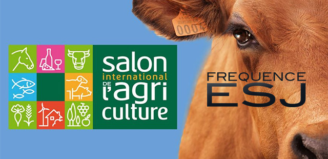 Fréquence ESJ en direct du Salon de l’agriculture 2020