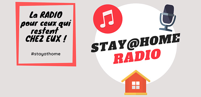 STAY@HOMERADIO, la radio digitale des confinés