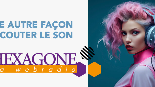 Radio Hexagone reprend du service