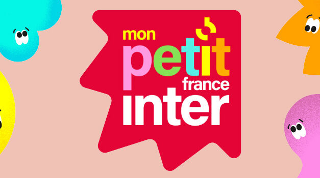 Mon Petit France Inter : la nouvelle radio qui parle aux enfants… et aux parents !