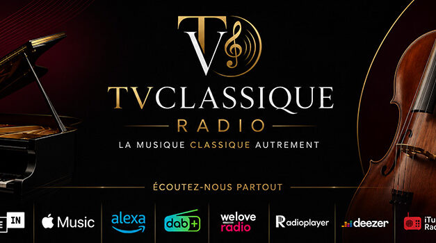 TvClassiqueRadio : Quand la grande musique s’offre un grand bol d&rsquo;air frais