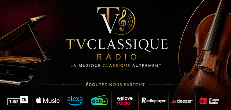 TvClassiqueRadio : Quand la grande musique s’offre un grand bol d&rsquo;air frais